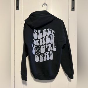 Sleep when you’re dead hoodie size M